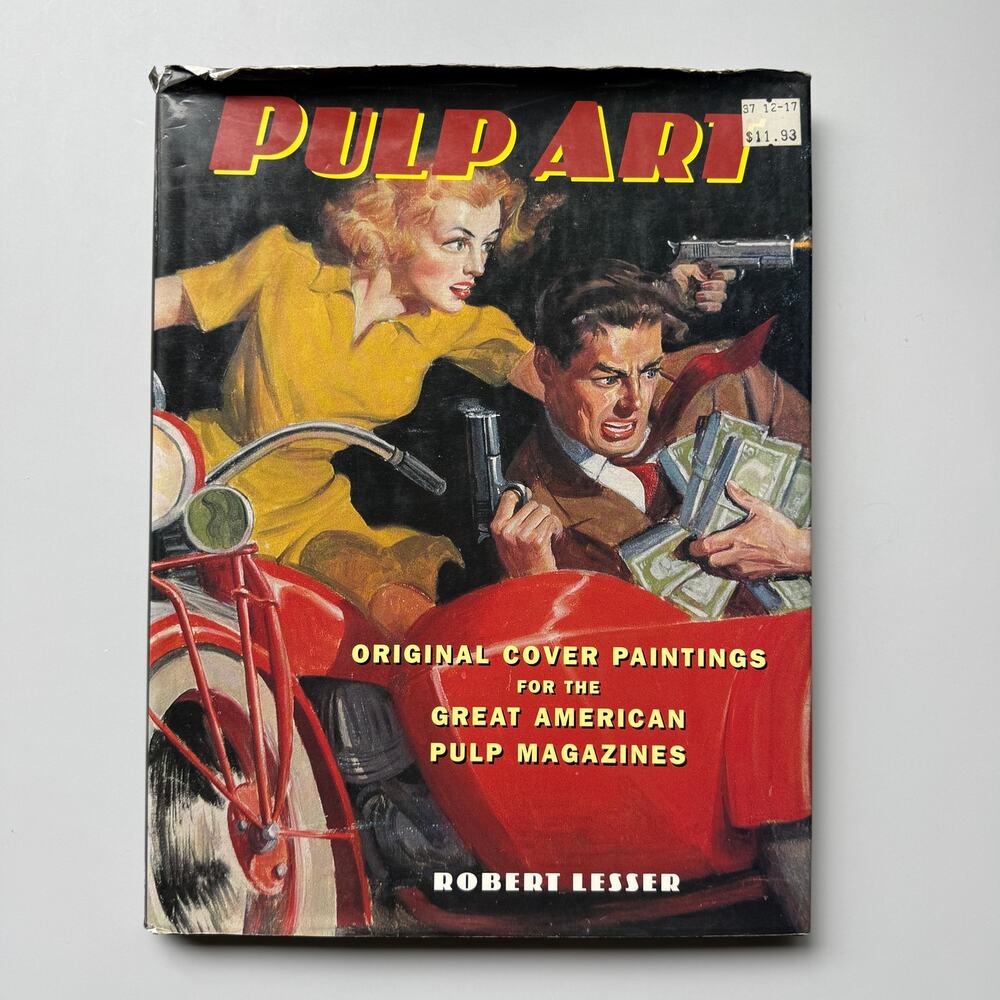 Pulp Art Original Magazine Cover Paintings by Robert Lesser Hardcover Book 1997
